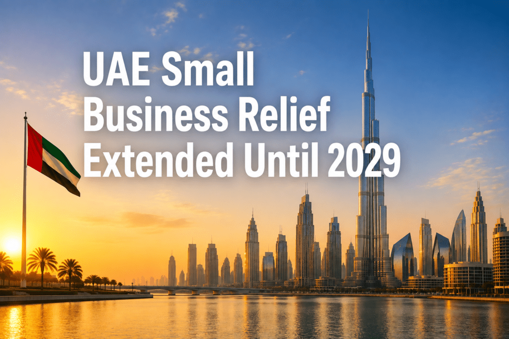 UAE Small Business Relief Extended Until 2029: AED 3 Million Revenue Threshold Explained 1 Uae-Small-Business-Relief